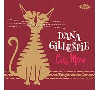 Gillespie Dana - Cats Meow