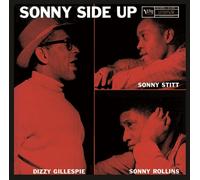 Gillespie Dizzie Stitt Sonny & Roach Max - Sonny Side Up - Vinile