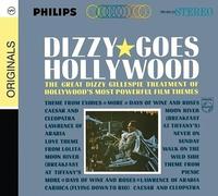 GILLESPIE, DIZZY - DIZZY GOES HOLLYWOOD
