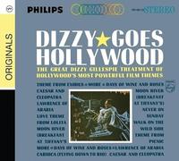 GILLESPIE, DIZZY - DIZZY GOES HOLLYWOOD