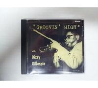Gillespie,Dizzy - Groovin' High