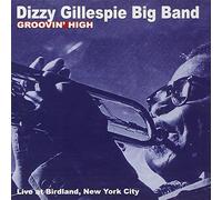 Gillespie, Dizzy - Groovin' High