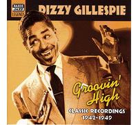 Gillespie Dizzy - Groovin' High, Original Recordings