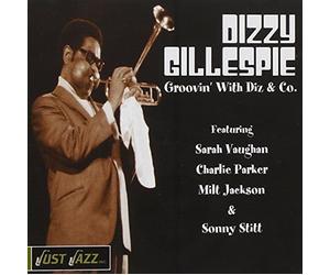 Gillespie,Dizzy - Groovin' With Diz & Co