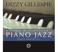 Gillespie, Dizzy - Marian Mcpartland's Piano Jazz With Dizzy Gillespi