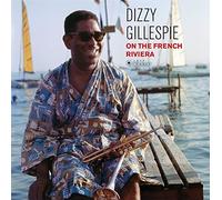 Gillespie Dizzy - On The French Riviera (Lp Gatefold)