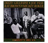 Gillespie Dizzy, Pass Joe, Brown Ray - Dizzys Big 4 Origi
