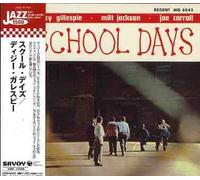 Gillespie, Dizzy - School Days