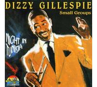Gillespie,Dizzy - Small Groups/Night in Tunisia