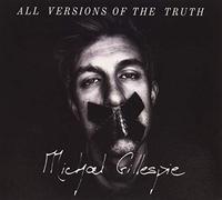 Gillespie, Michael - All Versions Of The Truth