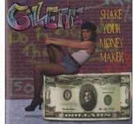 Gillette - Shake Your Money Maker by Gillette (1996-05-21)