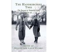 Gillian and Colin Clarke The Handkerchief Tree (Copertina rigida)