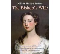 Gillian Bence-Jones The Bishop's Wife (Copertina rigida)