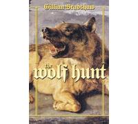 Gillian Bradshaw The Wolf Hunt (Tascabile)