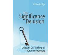 Gillian Bridge The Significance Delusion (Tascabile)