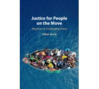 Gillian Brock Justice for People on the Move (Tascabile)