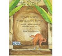 Gillian C Kitson-Rowntree Egypt bound with Elegant Edwin (Tascabile)