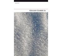 Gillian Clarke Ice (Tascabile)