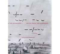 Gillian Conoley Notes from the Passenger (Tascabile)