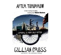 Gillian Cross After Tomorrow (Tascabile)