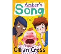 Gillian Cross Amber's Song (Tascabile) 4u2read