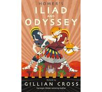 Gillian Cross Homer's Iliad and Odyssey (Mixed Media Product)