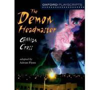 Gillian Cross Oxford Playscripts: The Demon Headmaster (Tascabile)