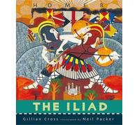 Gillian Cross – The Iliad – Copertina rigida – Candlewick Press
