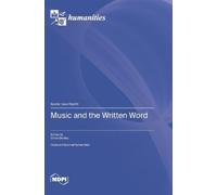 Gillian Dooley Music and the Written Word (Copertina rigida)