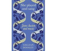 Gillian Dooley She Played and Sang (Copertina rigida)