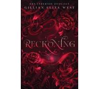 Gillian Eliza West Reckoning (Tascabile) Infernis Duology