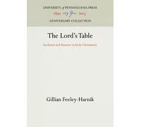 Gillian Feeley-Harnik The Lord's Table (Copertina rigida) Anniversary Collection