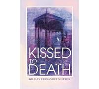 Gillian Fernandez Morton Kissed to Death (Tascabile) Shadows over the Solent