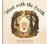 Gillian Florence Sanger Meet with the Earth (Tascabile)