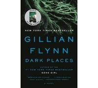 Gillian Flynn Dark Places (Tascabile)