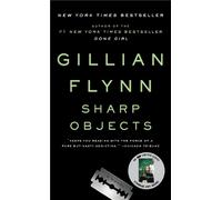 Gillian Flynn Sharp Objects (Tascabile)
