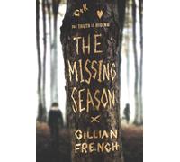 Gillian French The Missing Season (Copertina rigida)