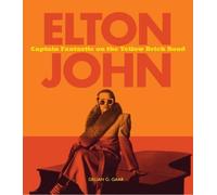 Gillian G. Gaar Elton John (Copertina rigida)