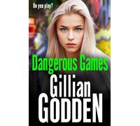 Gillian Godden Dangerous Games (Tascabile) Lambrianus