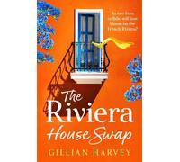 Gillian Harvey The Riviera House Swap (Tascabile)