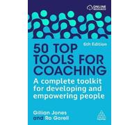 Gillian Jones Ro Gorell 50 Top Tools for Coaching (Tascabile)