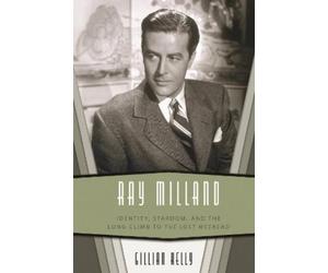 Gillian Kelly Ray Milland (Tascabile)