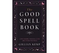 Gillian Kemp The Good Spell Book (Tascabile)