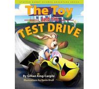 Gillian King-Cargile The Toy and the Test Drive (Copertina rigida)