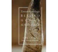 Gillian L. Wong Zooarchaeology Beyond Human Subsistence (Tascabile)