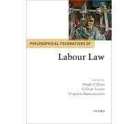 Gillian Lester Philosophical Foundations of Labour Law (Copertina rigida)