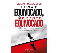 Gillian McAllis Lugar Equivocado, Momento Equivocado (Wrong Place, W (Tascabile)