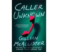 Gillian McAllister Caller Unknown (Copertina rigida)
