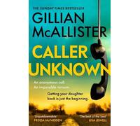 Gillian McAllister Caller Unknown (Copertina rigida)