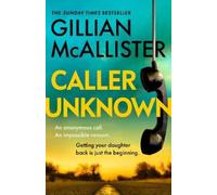 Gillian McAllister Caller Unknown (Copertina rigida) (PRESALE 19/03/2026)